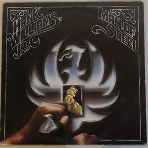 Hank Williams Jr. Man of Steel Vinyl Record 80s Country 1983